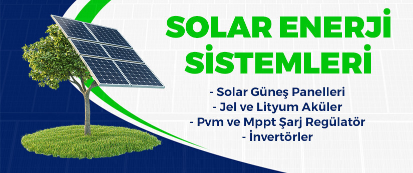 SOLAR ENERJİ SİSTEMLERİ