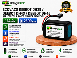 BataryaBank Ecovacs Deebot DH35 / Deebot DH43 / Deebot DH45 Uyumlu Robot Süpürge Bataryası 14.4V 2600mAh Li-ion Şarj Edilebilir Pil - BataryaBank