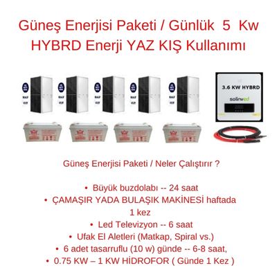 Güneş Enerjisi Paketi / Günlük 5 Kw HYBRD Enerji YAZ KIŞ Kullanımı - 1