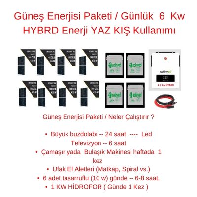 Güneş Enerjisi Paketi / Günlük 6 Kw HYBRD Enerji YAZ KIŞ Kullanımı - 1